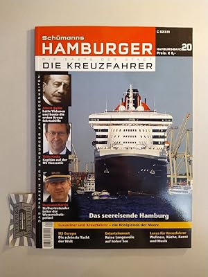 Seller image for Schmanns Hamburger. Die Gste der Stadt. Die Kreuzfahrer. Nr. 20. Das Magazin fr Hamburger Angelegenheiten. for sale by Druckwaren Antiquariat