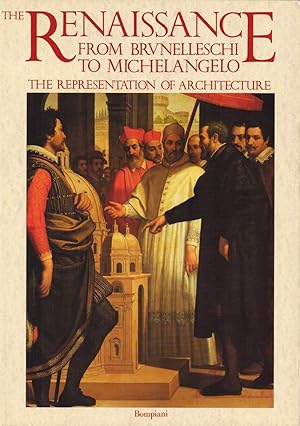 Renaissance From Brunelleschi to Michelangelo The Representation of Architecture