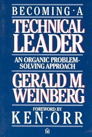 Imagen del vendedor de Becoming a Technical Leader : An Organic Problem-Solving Approach a la venta por GreatBookPricesUK