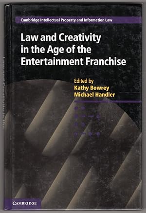 Immagine del venditore per Law and Creativity in the Age of the Entertainment Franchise (Cambridge Intellectual Property and Information Law, Series Number 27) venduto da Lake Country Books and More