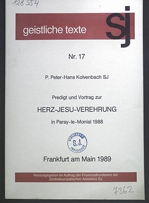 Seller image for Predigt und Vortrag zur Herz-Jesu-Verehrung in Paray-le-Monial 1988. Geistliche Texte Nr. 17. for sale by books4less (Versandantiquariat Petra Gros GmbH & Co. KG)