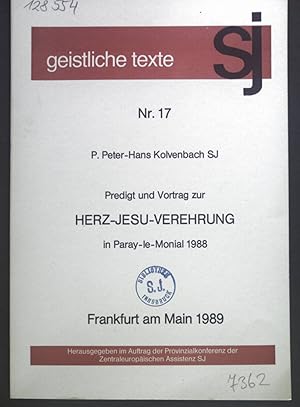 Imagen del vendedor de Predigt und Vortrag zur Herz-Jesu-Verehrung in Paray-le-Monial 1988. Geistliche Texte Nr. 17. a la venta por books4less (Versandantiquariat Petra Gros GmbH & Co. KG)