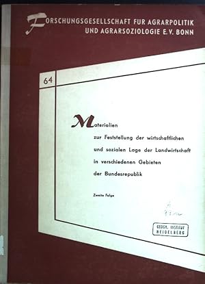 Immagine del venditore per Materialien zur Feststellung der wirtschaftlichen und sozialen Lage der Landwirtschaft in verschiedenen Gebieten der Bundesrepublik, Zweite Folge. Nr. 64. venduto da books4less (Versandantiquariat Petra Gros GmbH & Co. KG)