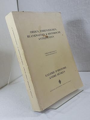 Orden, Ehrenzeichen, Blankwaffen & Historische Antiquitäten - Verkaufskatalog 15 der Galerie d'Hi...