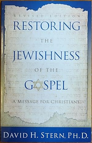 Restoring the Jewishness of the Gospel