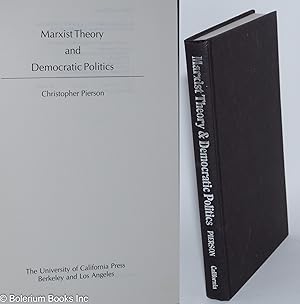 Imagen del vendedor de Marxist theory and democratic politics a la venta por Bolerium Books Inc.