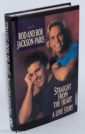 Seller image for Straight from the Heart: a love story for sale by Bolerium Books Inc.