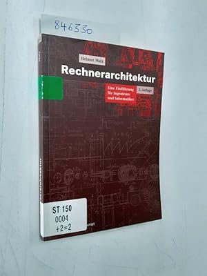 Seller image for Rechnerarchitektur: Eine Einfhrung fr Ingenieure und Informatiker (uni-script) (German Edition) for sale by Versand-Antiquariat Konrad von Agris e.K.
