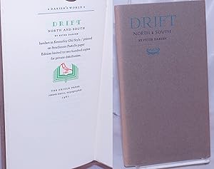 Seller image for Drift: North & South for sale by Bolerium Books Inc.