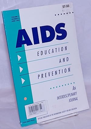 Image du vendeur pour AIDS Education and Prevention: an interdisciplinary journal; vol. 7, #3, June 1995 mis en vente par Bolerium Books Inc.