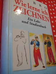 Seller image for Wie lerne ich zeichnen Ein Lehr- und Studienbuch for sale by Alte Bcherwelt
