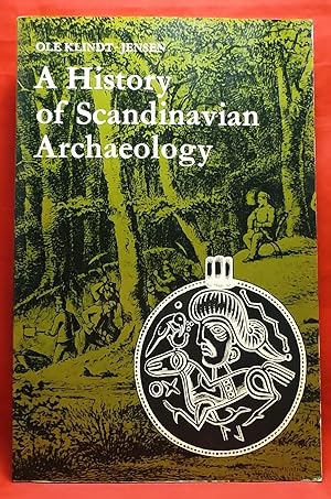 History of Scandinavian Archaeology (World of Archaeology series)