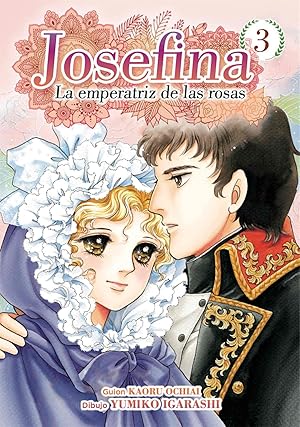 Seller image for Josefina: la emperatrz de las rosas 03 for sale by Imosver