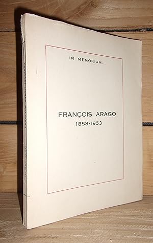 FRANCOIS ARAGO 1853-1953 - In Mémoriam