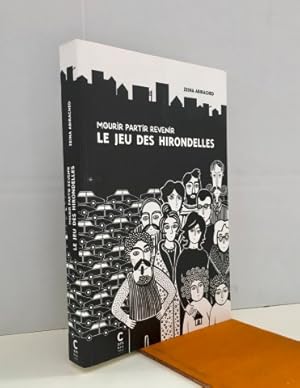 Mourir partir revenir c'est le jeu des hirondelles. Firmado y dedicado por la autora con un dibuj...