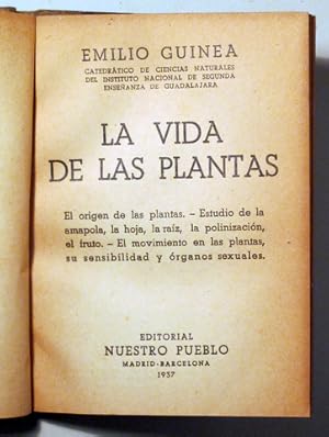 Bild des Verkufers fr LA VIDA DE LAS PLANTAS - Barcelona 1937 - Ilustrado - 1 edicin zum Verkauf von Llibres del Mirall