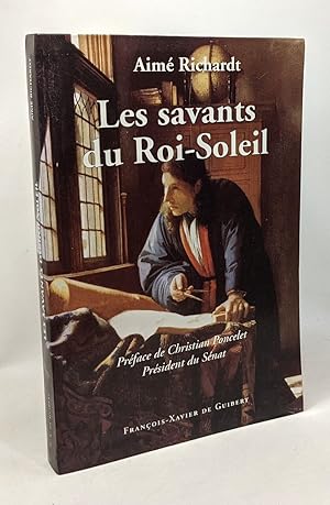 Seller image for Les savants du Roi-Soleil for sale by crealivres