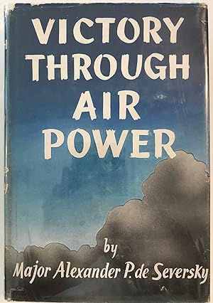 Image du vendeur pour Victory Through Air Power mis en vente par The Aviator's Bookshelf