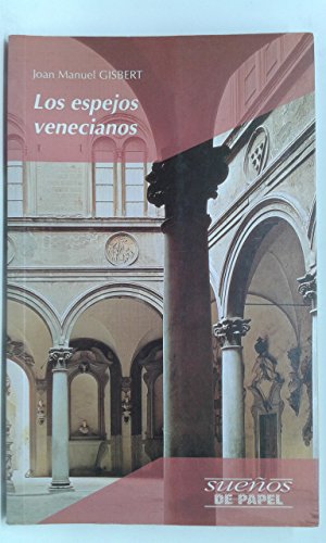 Imagen del vendedor de Los espejos venecianos a la venta por Els llibres de la Vallrovira