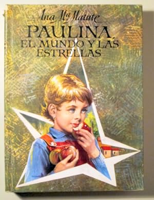 Imagen del vendedor de PAULINA, EL MUNDO Y LAS ESTRELLAS - Barcelona 1960 - 1 edicin a la venta por Llibres del Mirall