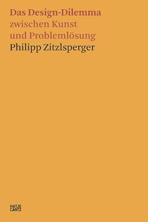 Immagine del venditore per Das Design-Dilemma zwischen Kunst und Problemlsung venduto da Rheinberg-Buch Andreas Meier eK