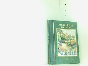 Seller image for All die Flle ist in dir for sale by Book Broker