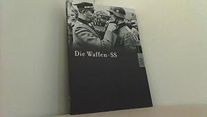 Die Waffen-SS. Das Buch zur Serie im "Ersten"-ARD.