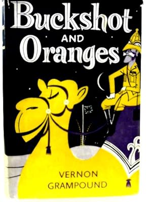 Bild des Verkufers fr Buckshot and Oranges zum Verkauf von World of Rare Books
