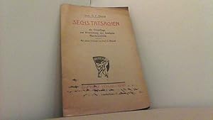 Imagen del vendedor de Sechs Tatsachen als Grundlage zur Beurteilung der heutigen Machtpolitik. a la venta por Antiquariat Uwe Berg