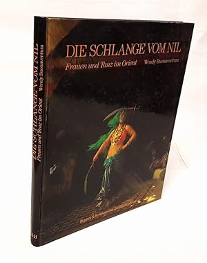 Seller image for Die Schlange vom Nil. Frauen und Tanz im Orient. for sale by Antiquariat Dennis R. Plummer