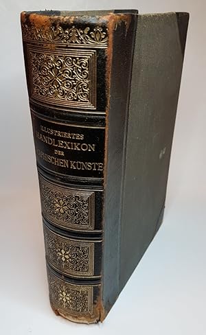 Handbuch der graphischen Künste und der verwandten Zweige (Buch-, Stein- und Kupferdruck, Lithogr...