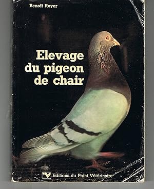 Elevage du pigeon de chair