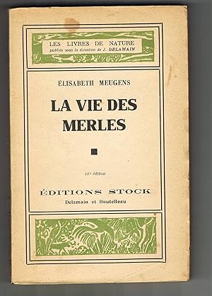 la vie des merles. Essai de psychologie animale