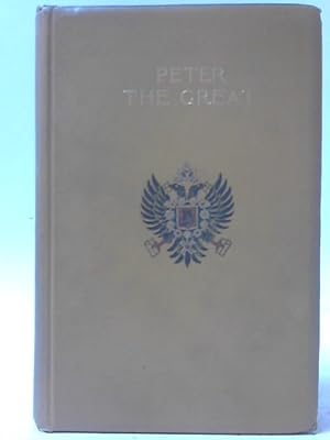 Image du vendeur pour Peter the Great mis en vente par World of Rare Books