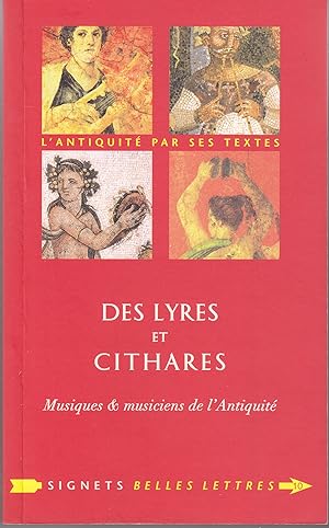 Des Lyres et Cithares. Musiques et musiciens de l'Antiquité.