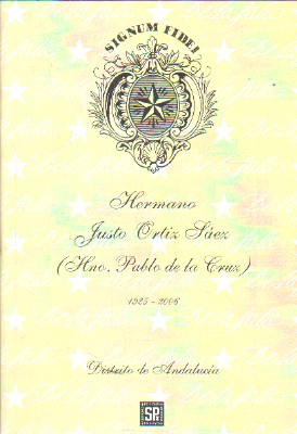 HERMANO JUSTO ORTIZ SÁEZ (HNO. PABLO DE LA CRUZ). DISTRITO DE ANDALUCIA