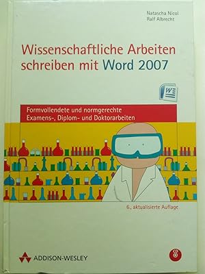 Bild des Verkufers fr Wissenschaftliche Arbeiten schreiben mit Word 2007 - Formvollendete und normgerechte Examens-, Diplom- und Doktorarbeiten + 1 CD-ROM zum Verkauf von Versandantiquariat Jena