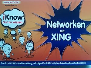 Bild des Verkufers fr iKnow Networken mit XING zum Verkauf von Versandantiquariat Jena