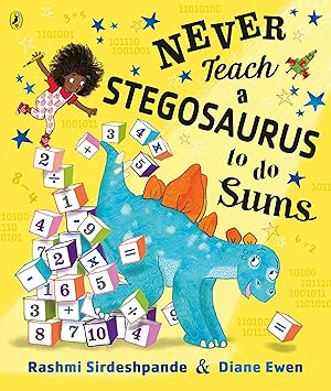 Bild des Verkufers fr Never Teach a Stegosaurus to Do Sums zum Verkauf von moluna