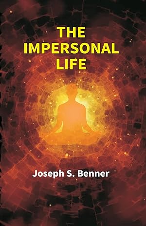 Seller image for The Impersonal Life for sale by moluna