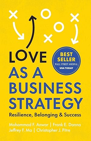 Image du vendeur pour Love as a Business Strategy: Resilience, Belonging & Success mis en vente par moluna