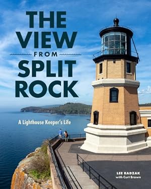 Seller image for View from Split Rock : A Lighthouse Keeper's Life for sale by GreatBookPrices