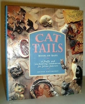 Cat Tails: Book of Days - A Fluffy and Enchanting Celebration for Feline Fancies