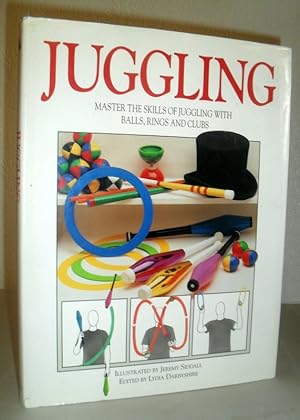 Seller image for Juggling - Master the Skills of Juggling with Balls, Rings and Clubs for sale by Washburn Books