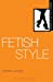 Seller image for Fetish Style (Subcultural Style) [Hardcover ] for sale by booksXpress