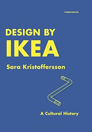 Immagine del venditore per Design by IKEA: A Cultural History by Kristoffersson, Sara [Paperback ] venduto da booksXpress