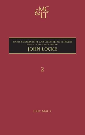Seller image for John Locke (Major Conservative and Libertarian Thinkers) by Eric Mack [Hardcover ] for sale by booksXpress