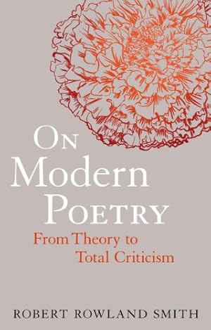 Seller image for On Modern Poetry: From Theory to Total Criticism by Smith, Robert Rowland [Paperback ] for sale by booksXpress