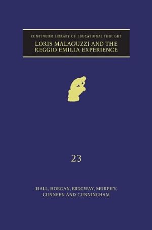 Bild des Verkufers fr Loris Malaguzzi and the Reggio Emilia Experience (Continuum Library of Educational Thought) [Hardcover ] zum Verkauf von booksXpress