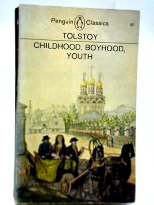 Seller image for Childhood Boyhood Youth for sale by World of Rare Books